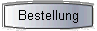  Bestellung 
