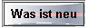  Was ist neu 